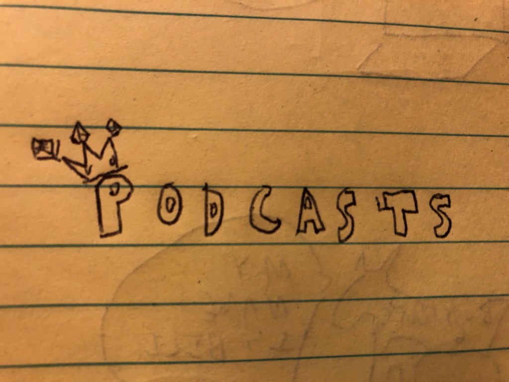 An Ode to&nbsp;Podcasts